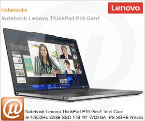 21D70000BR - Notebook Lenovo ThinkPad P16 Gen1 Intel Core i9-12950Hx 32GB SSD 1TB 16" WQXGA IPS SGRB NVidia RTX A1000 4GB Windows 11 Pro VPro 3 Anos OnSite (1 Ano Bateria)