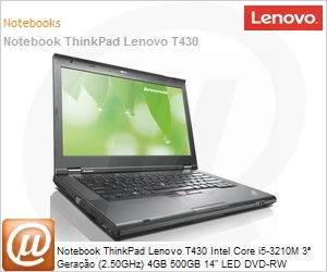 23446FP - Notebook ThinkPad Lenovo T430 Intel Core i5-3210M 3 Gerao (2.50GHz) 4GB 500GB 14" LED DVD-RW Windows 7 Professional 64 Wi-Fi N Bluetooth 4.0 WebCam FingerPrint USB 3.0