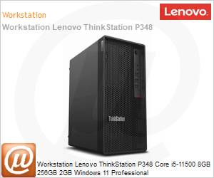 30ER002YBO - Workstation Lenovo ThinkStation P348 Core i5-11500 8GB 256GB 2GB Windows 11 Pro
