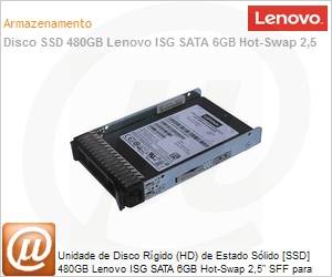 4XB7A10248 - Unidade de Disco Rgido (HD) de Estado Slido [SSD] 480GB Lenovo ISG SATA 6GB Hot-Swap 2,5" SFF para S4510
