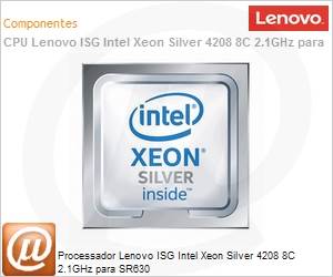 4XG7A37936 - Processador Lenovo ISG Intel Xeon Silver 4208 8C 2,1GHz para SR630 