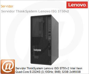 7D8JS0SG00 - Servidor ThinkSystem Lenovo ISG ST50v2 Intel Xeon Quad-Core E-2324G (3,10GHz; 8MB) 32GB 2x960GB 