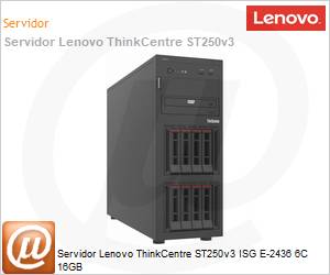 7DCES1HB00 - Servidor Lenovo ThinkCentre ST250v3 ISG E-2436 6C 16GB 