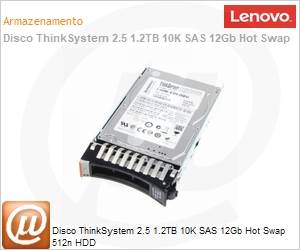 7XB7A00027 - Unidade de Disco Rgido (HD) 1.2TB Lenovo ThinkSystem 2.5 10K SAS 12Gb Hot-Swap 512n HDD 