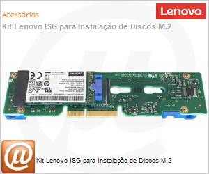 7Y37A01093 - Kit Lenovo ISG para Instalao de Discos M.2