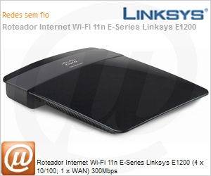 E1200 - Roteador Internet Wi-Fi 11n E-Series Linksys E1200 (4 x 10/100; 1 x WAN) 300Mbps