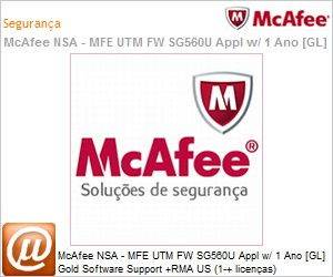 NSA-0560-UTMX-UUSA - Intel Security McAfee NSA - MFE UTM FW SG560U Appl w/ 1 Ano [GL] Gold Software Support +RMA US (1-+ licenas) 