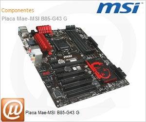 B85-G43GAMING - Placa Mae-MSI B85-G43 G