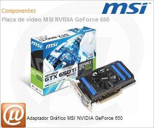 N650-2GD5/OC - Adaptador Grfico MSI NVIDIA GeForce 650