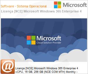CFQ7TTC0HHS9000TP1MM - Licena [NCE] Microsoft Windows 365 Enterprise 4 vCPU, 16 GB, 256 GB (NCE COM MTH) Monthly - Monthly 