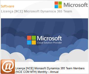 CFQ7TTC0LFNJ0001P1YM - Licena [NCE] Microsoft Dynamics 365 Team Members (NCE COM MTH) Monthly - Annual 