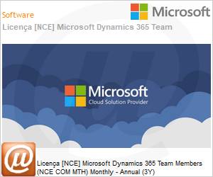 CFQ7TTC0LFNJ0001P3YM - Licena [NCE] Microsoft Dynamics 365 Team Members (NCE COM MTH) Monthly - Annual (3Y) 