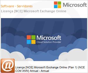 CFQ7TTC0LH160001P1YA - Licena [NCE] Microsoft Exchange Online (Plan 1) (NCE COM ANN) Annual - Annual 