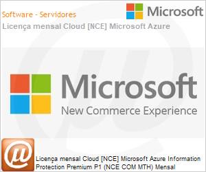 CFQ7TTC0LH9J0001P1MM - Licena mensal Cloud [NCE] Microsoft Azure Information Protection Premium P1 (NCE COM MTH) Mensal 
