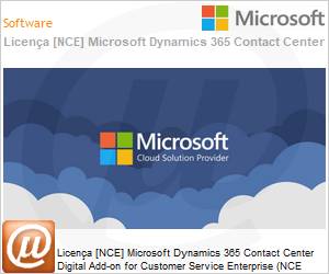 CFQ7TTC0TDL00009P1YA - Licena [NCE] Microsoft Dynamics 365 Contact Center Digital Add-on for Customer Service Enterprise (NCE COM ANN) Annual - Annual 