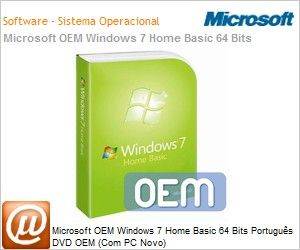 F2C-00186 - Software OEM Microsoft Windows 7 Home Basic 64 Bits Portugus DVD OEM (Com PC Novo)