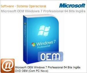 FQC-00765 - Software OEM Microsoft Windows 7 Professional 64 Bits Ingls DVD OEM (Com PC Novo)