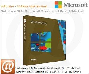 FQC-05910 - Software OEM Microsoft Windows 8 Pro 32 Bits Full WinPro Win32 Brazilian 1pk DSP OEI DVD (Substitui Windows 7 Professional FQC-00146 e Ultimate GLC-00133 com todas as funes)