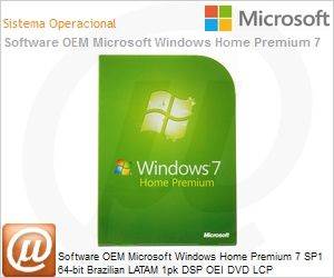 GFC-02741 - Software OEM Microsoft Windows Home Premium 7 SP1 64-bit Brazilian LATAM 1pk DSP OEI DVD LCP