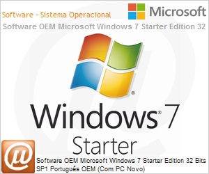 GJC-00572 - Software OEM Microsoft Windows 7 Starter Edition 32 Bits SP1 Portugus OEM (Com PC Novo)