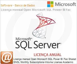 3HZ-00006 - Licena mensal Open Microsoft SQL Power BI Fac Shared SNGL Monthly Subscriptions-Volume License Academic Promo SQLPwrBIFac ShrdSvr SubsVL OLP NL Acdmc [Educacional] Promo [QLFD]