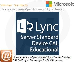 6ZH-00476 - Licena perptua Open Microsoft Lync Server Standard CAL 2013 Lync Server LyncSvrStdCAL Acdmc [Educacional] SNGL OLP NL DvcCAL (Substitui 2010)