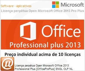 79P-04749-10 - Licena perptua Open Microsoft Office 2013 Professional Plus [OfficeProPlus] SNGL OLP NL [Substitui 2010] Preo individual acima de 10 Licenas