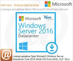 9EA-00122 - Licena perptua Open Microsoft Windows Server Datacenter Core 2016 WinSvrDCCore SNGL OLP 16Lic NL CoreLic [QLFD] 