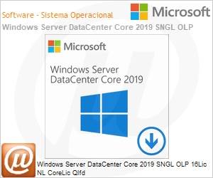 9EA-01044 - Licena perptua Open Microsoft Windows Server DataCenter Core 2019 WinSvrDCCore 2019 SGNL OLP 16Lic NL CoreLic QLFD [Qualified] 