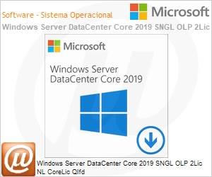 9EA-01045 - Licena perptua Open Microsoft Windows Server DataCenter Core 2019 WinSvrSTDCore 2019 SGNL OLP 2Lic NL CoreLic [Qualified] 