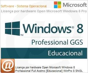 FQC-06485 - Licena por hardware Open Microsoft Windows 8 Professional Full Acdmc [Educacional] WinPro 8 SNGL OLP NL Legalization Get Genuine Solution [GGS]