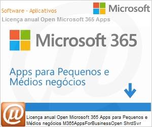 J29-00003 - Licena anual Open Microsoft 365 Apps para Pequenos e Mdios negcios M365AppsForBusinessOpen ShrdSvr SNGL SubsVL OLP NL Annual QLFD [Qualified] 1 Usurio para at 5 PCs