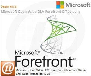 HTC-00070 - Licena Open Microsoft Value OLV Forefront Office com Server SNGL Subs 1Mthap per Dvc 