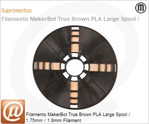 MP06639 - Filamento MakerBot True Brown PLA Large Spool / 1.75mm / 1.8mm Filament