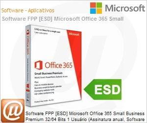 AAA-04580 - Software FPP [ESD] Microsoft Office 365 Small Business Premium 32/64 Bits 1 Usurio (Assinatura anual, Software para Download) 