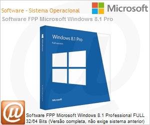 FQC-07325 - Software FPP Microsoft Windows 8.1 Professional FULL 32/64 Bits (Verso completa, no exige sistema anterior)