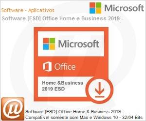 T5D-03191 - Software FPP [ESD] Microsoft Office Home & Business 2019 FULL Compatvel somente com Mac e Windows 10 32/64 Bits All Languages (Software para Download, Licena perptua)