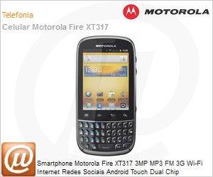 91946LYESA - Smartphone Motorola Fire XT317 3MP MP3 FM 3G Wi-Fi Internet Redes Sociais Android Touch Dual Chip Desbloqueado