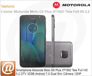 92905LYESAF5 - Smartphone Motorola Moto G5 Plus XT1683 Tela Full HD 5.2 DTV 32GB Android 7.0 Dual Sim Cmera 12MP Platinum
