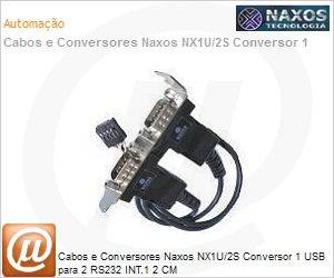192168117 - Cabos e Conversores Naxos NX1U/2S Conversor 1 USB para 2 RS232 INT.1 2 CM