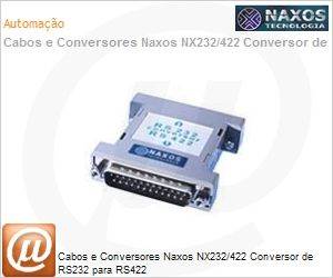 19216847 - Cabos e Conversores Naxos NX232/422 Conversor de RS232 para RS422