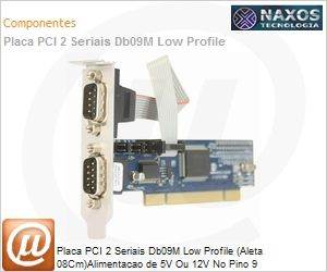 7898937710283 - Placa PCI 2 Seriais Db09M Low Profile (Aleta 08Cm)Alimentacao de 5V Ou 12V No Pino 9