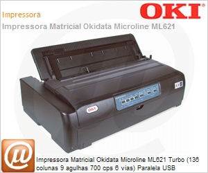 92013701 - Impressora Matricial Okidata Microline ML621 Turbo (136 colunas 9 agulhas 700 cps 6 vias) Paralela USB