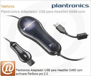 63725-01 - Plantronics Adaptador USB para HeadSet DA60 com software PerSono pro 2.0