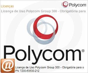 5150-63530-212 - Licena de Uso Polycom Group 300 - Obrigatria para o PN 7200-63530-212