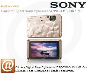 DSC-T110D/N - Cmera Digital Sony Cyber-shot DSC-T110D 16.1 MP Cor Dourada, Face Detection e Funo Panormica