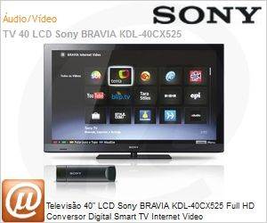 KDL-40CX525 - Televiso 40" LCD Sony BRAVIA KDL-40CX525 Full HD Conversor Digital Smart TV Internet Video