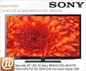 KDL-46HX755 - Televiso 46" LED 3D Sony BRAVIA KDL-46HX755 1920x1080 Full HD HDMI [x4] Conversol Digital USB 480Hz Wi-Fi Ginga culos 3D