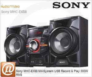 MHC-EX88 - Sony MHC-EX88 MiniSystem USB Record & Play 300W RMS