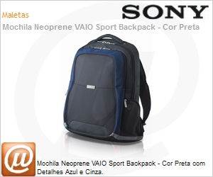 VGP-CCP5/L - Mochila Neoprene VAIO Sport Backpack - Cor Preta com Detalhes Azul e Cinza.